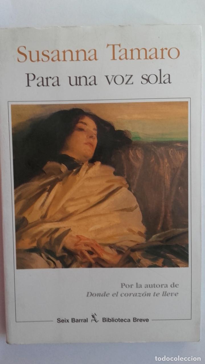 Libros: Para una voz sola - Susanna Tamaro - Foto 1