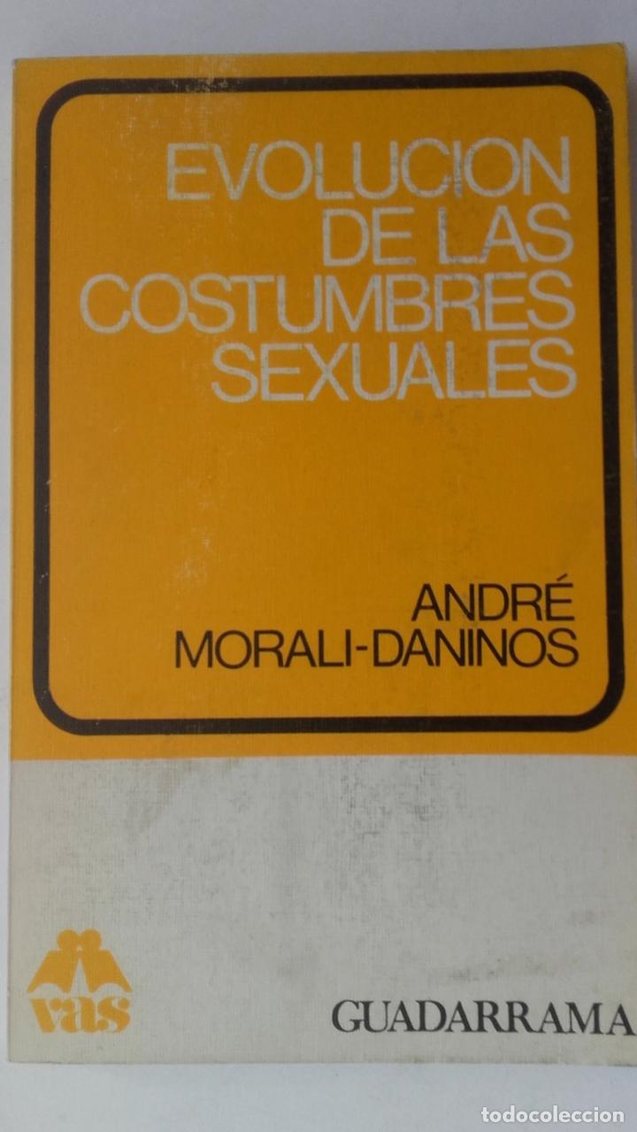 Libros: Evoluci&oacute;n de las costumbres sexuales - Andr&eacute; Morali-Daninos - Foto 1