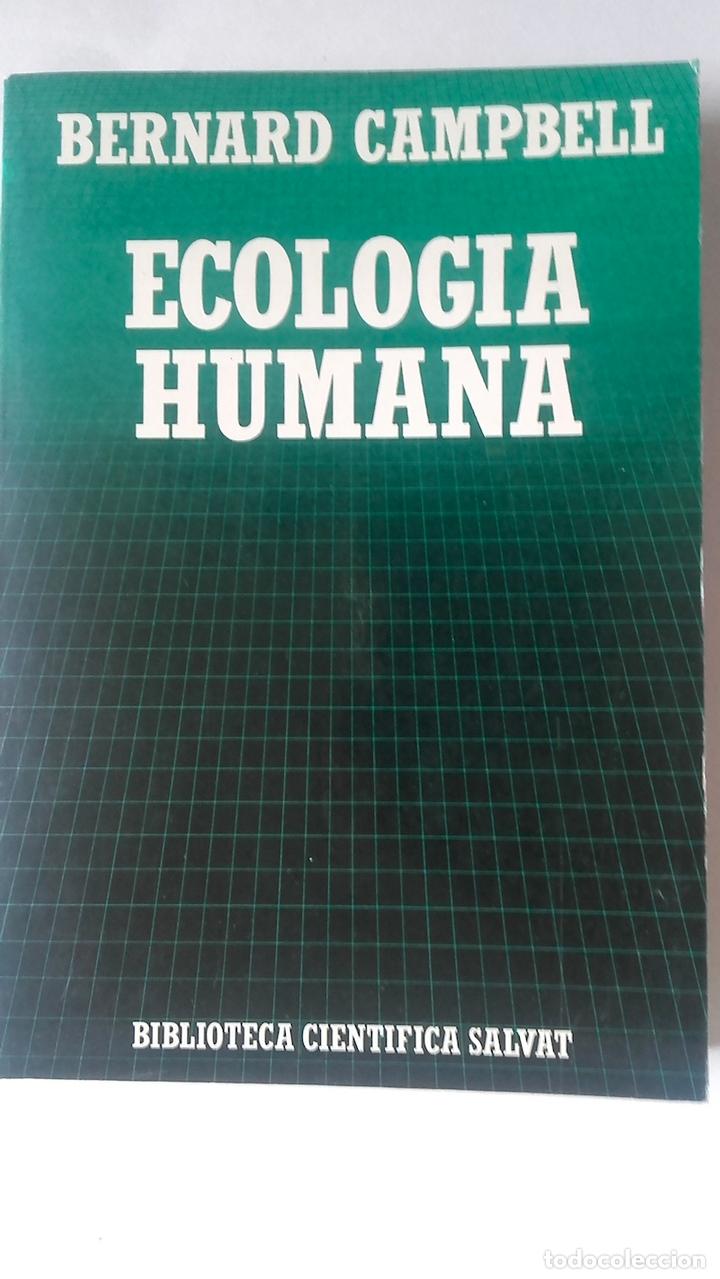 Libros: Ecolog&iacute;a humana - Bernard Campbell - Foto 1