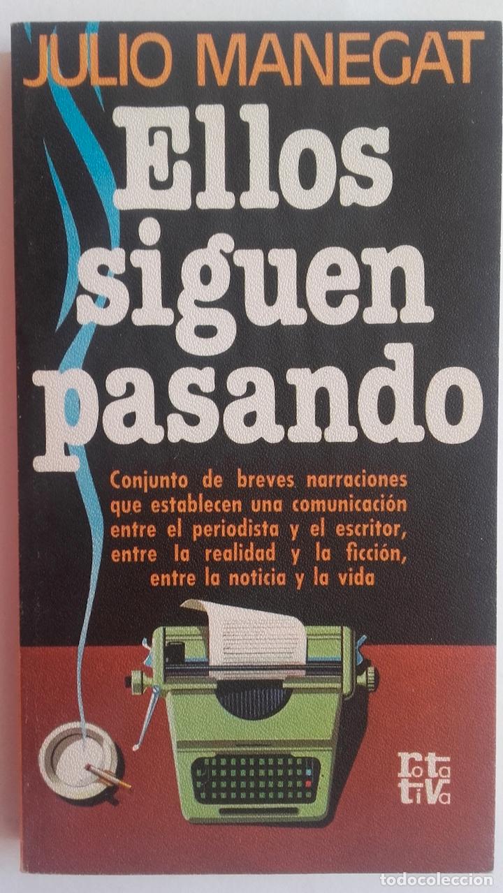 Libros: Ellos siguen pasando - Julio Manegat - Foto 1