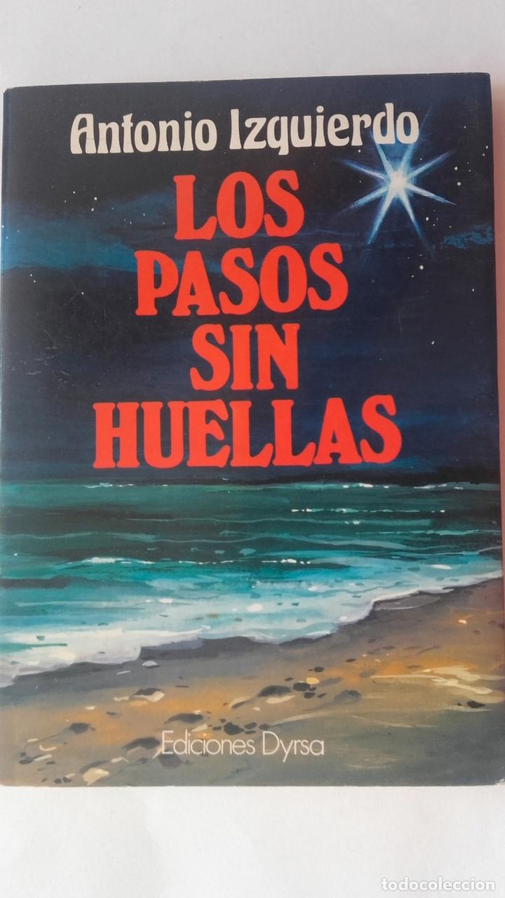 Libros: Los pasos sin huellas - Antonio Izquierdo - Foto 1