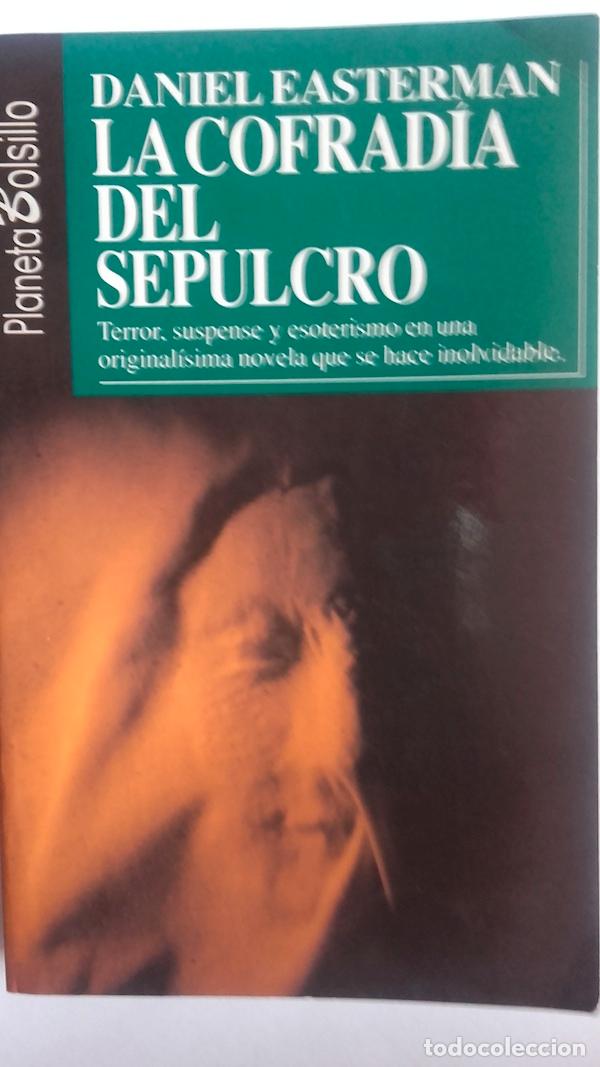 Libros: La cofrad&iacute;a del sepulcro - Daniel Easterman - Foto 1