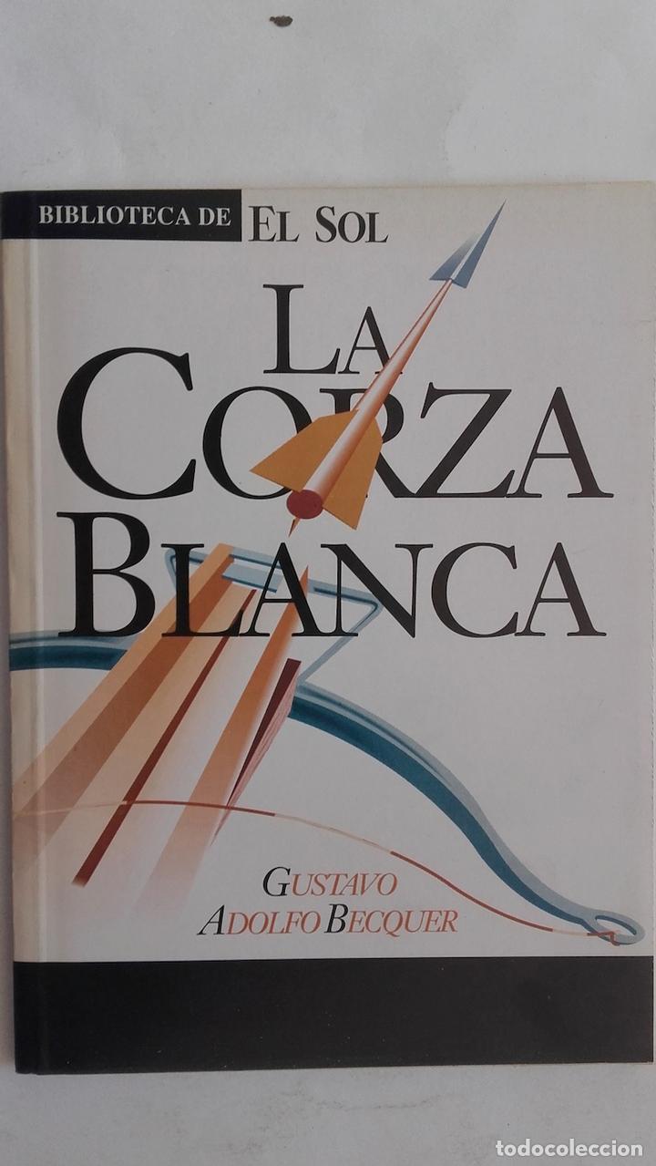 Libros: La corza blanca - Gustavo Adolfo B&eacute;cquer - Foto 1