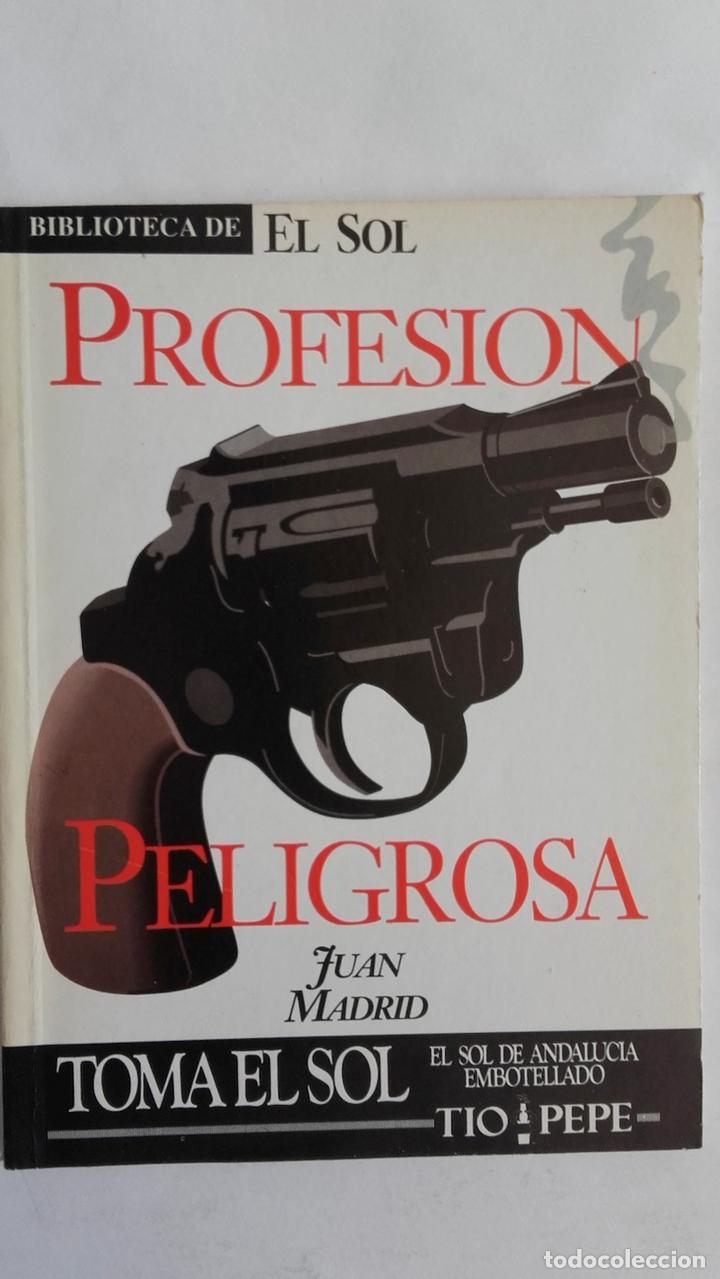 Libros: Profesi&oacute;n peligrosa - Juan Madrid - Foto 1