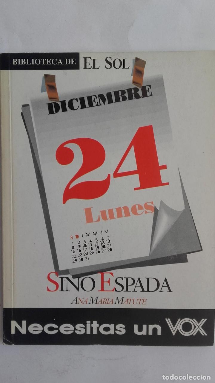 Libros: Sino espada - Ana Mar&iacute;a Matute - Foto 1