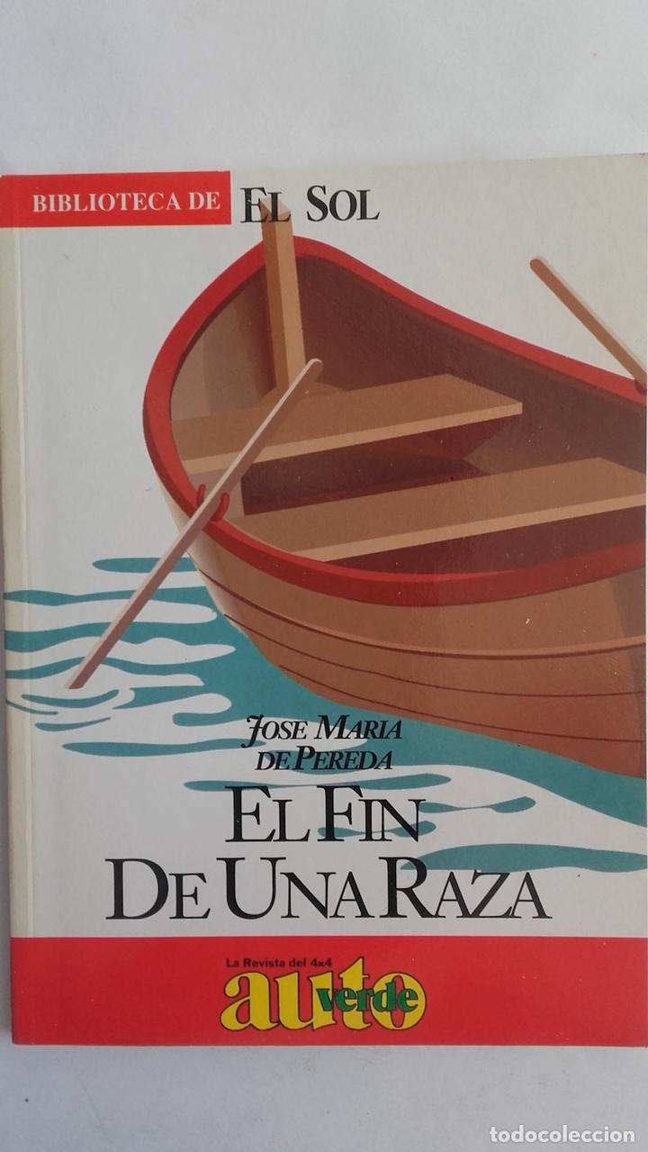 Libros: El fin de una raza - Jos&eacute; Mar&iacute;a de Pereda - Foto 1