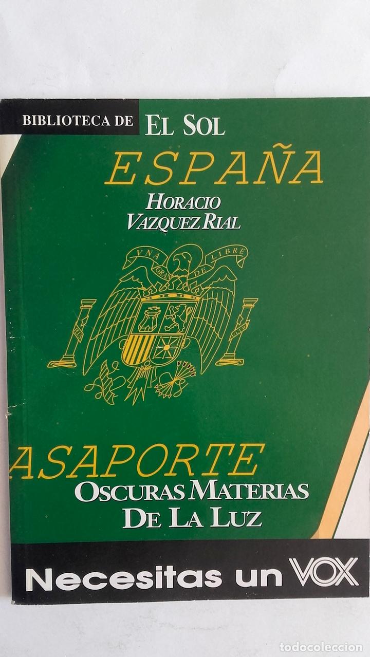 Libros: Oscuras materias de la luz - Horacio V&aacute;zquez Rial - Foto 1
