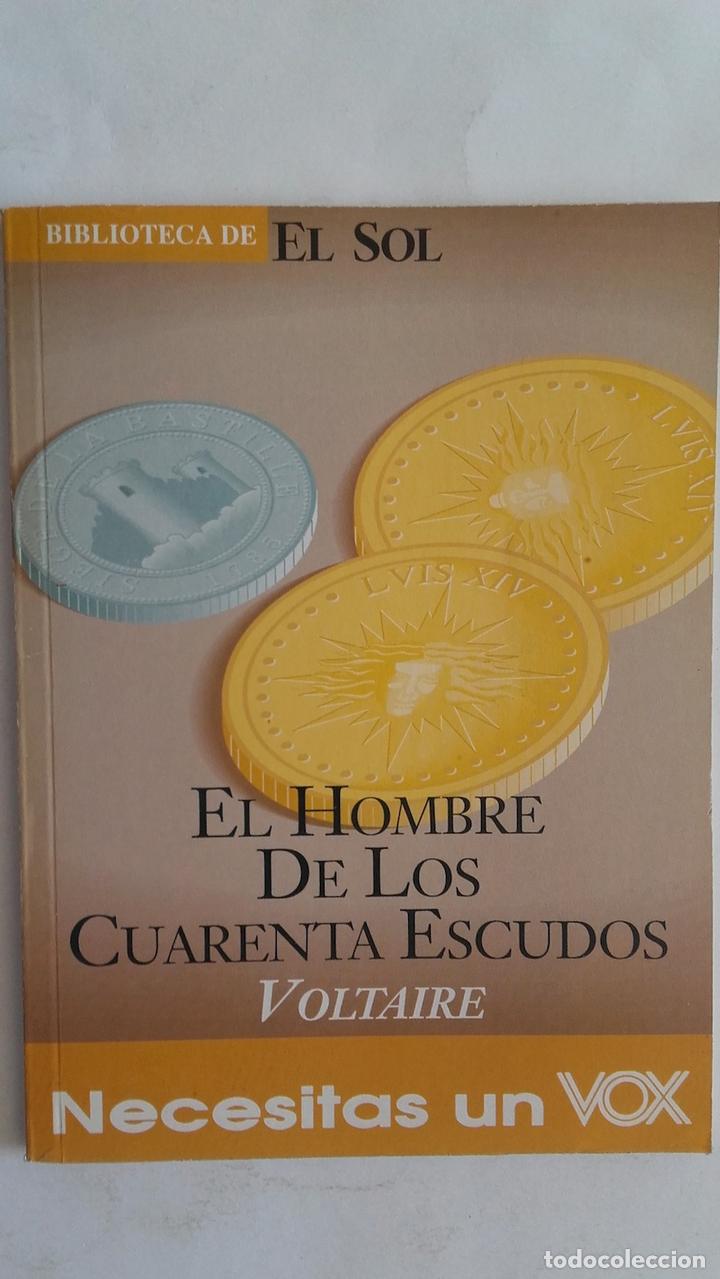 Libros: El hombre de los cuarenta escudos - Voltaire - Foto 1