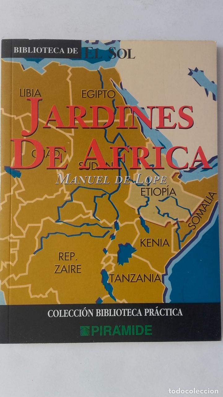 Libros: Jardines de &Aacute;frica - Manuel de Lope - Foto 1