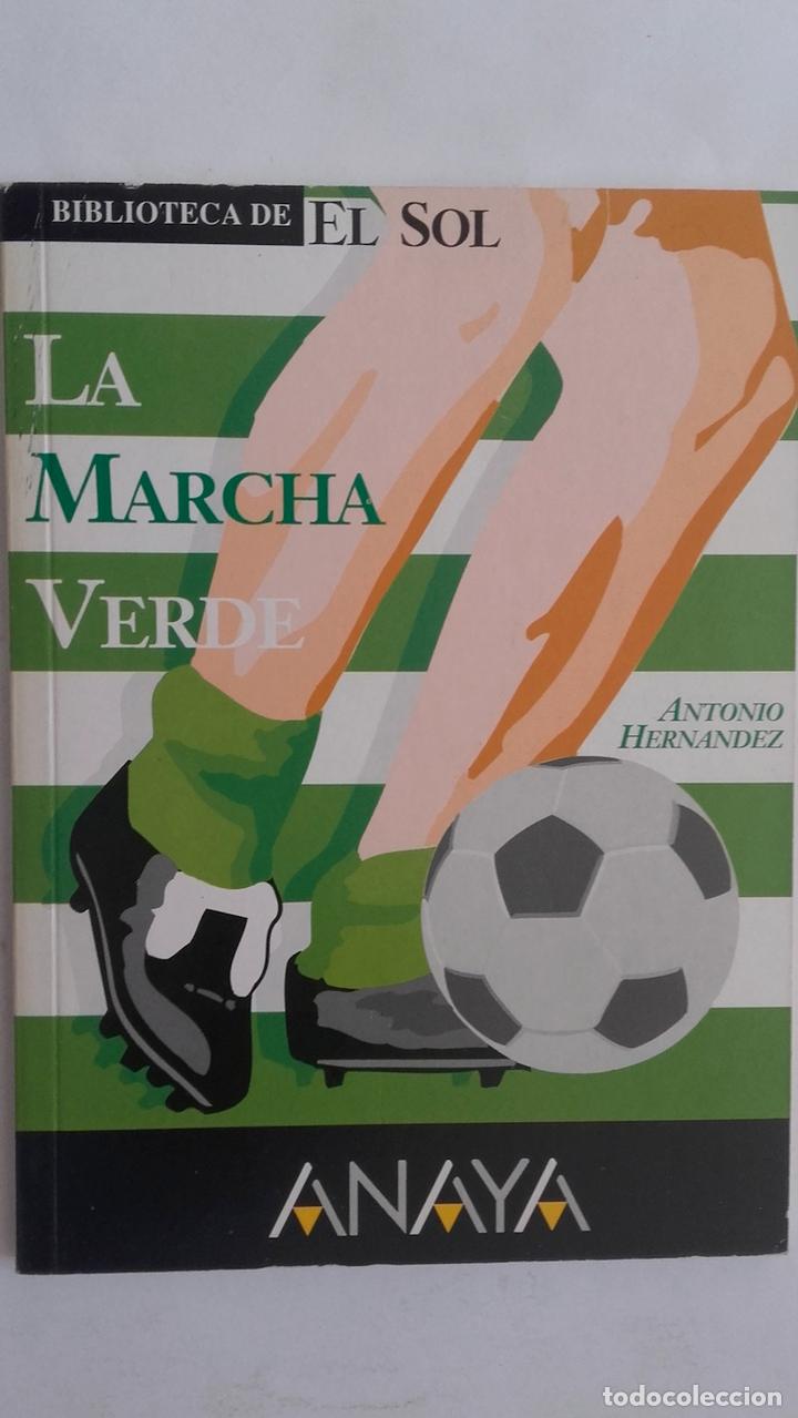Libros: La marcha verde - Antonio Hern&aacute;ndez - Foto 1