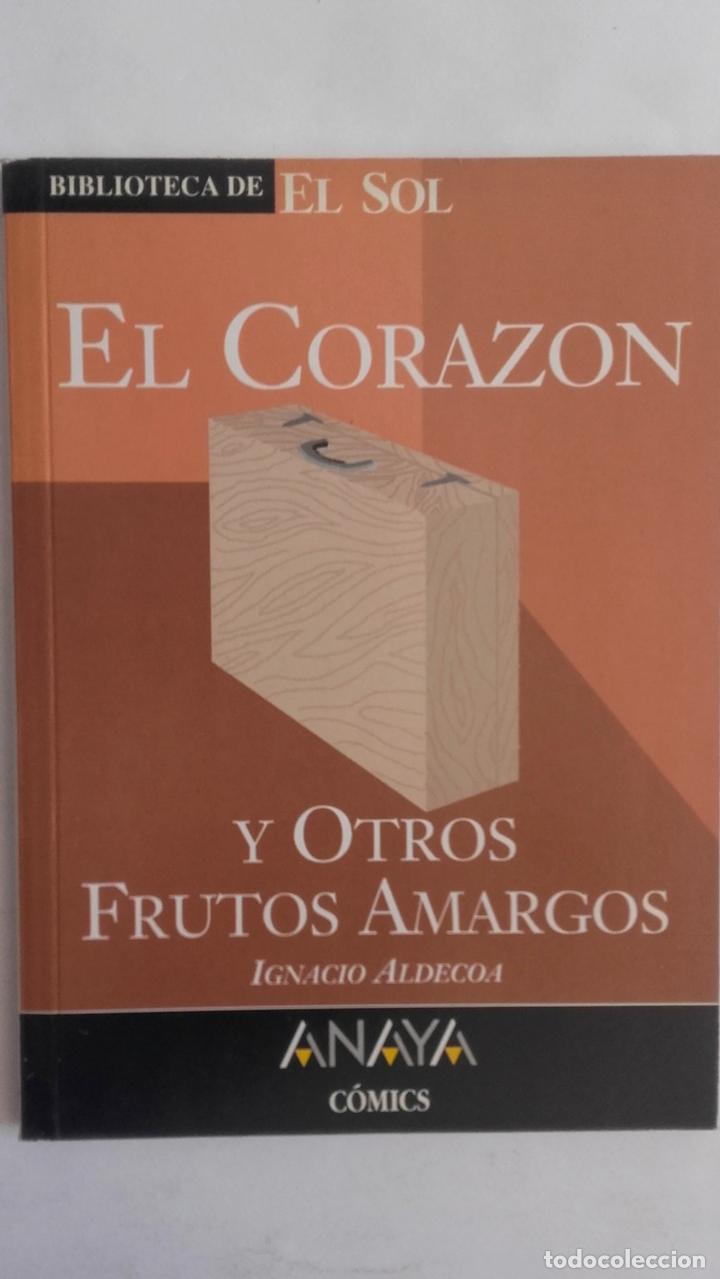 Libros: El coraz&oacute;n y otros frutos amargos - Ignacio Aldecoa - Foto 1