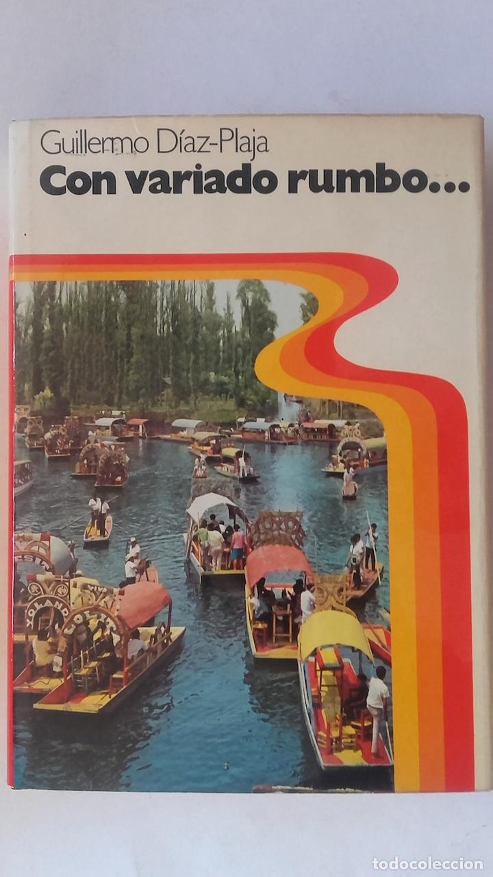 Libros: Con variado rumbo - Guillermo D&iacute;az-Plaja - Foto 1