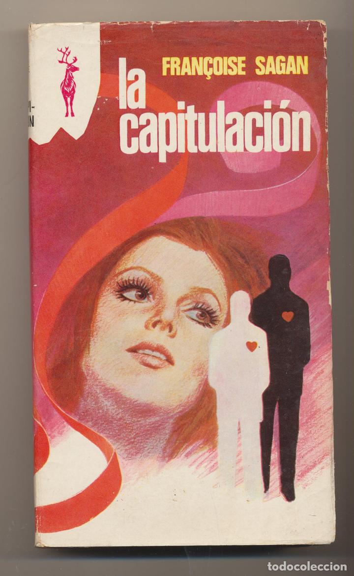 Libros: Fran&ccedil;oise Sagan. La Capitulaci&oacute;n. Reno. G.P. 1975 - Foto 1