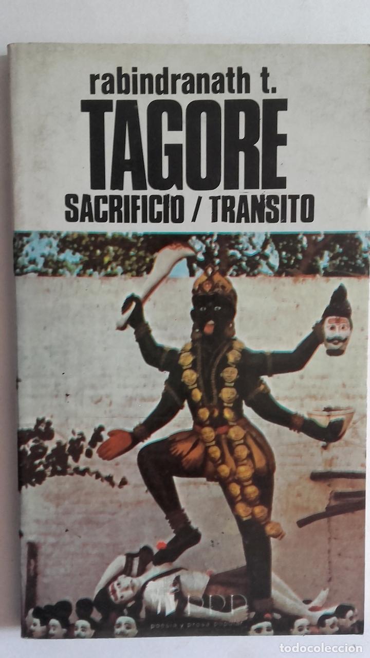 Libros: Sacrificio / Tr&aacute;nsito - Rabindranath T. Tagore - Foto 1
