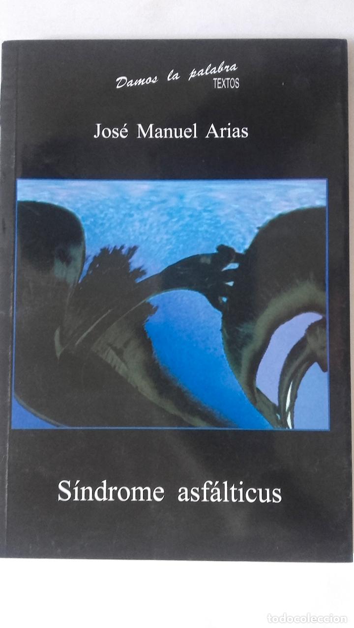 Libros: S&iacute;ndrome asf&aacute;lticus - Jos&eacute; Manuel Arias - Foto 1