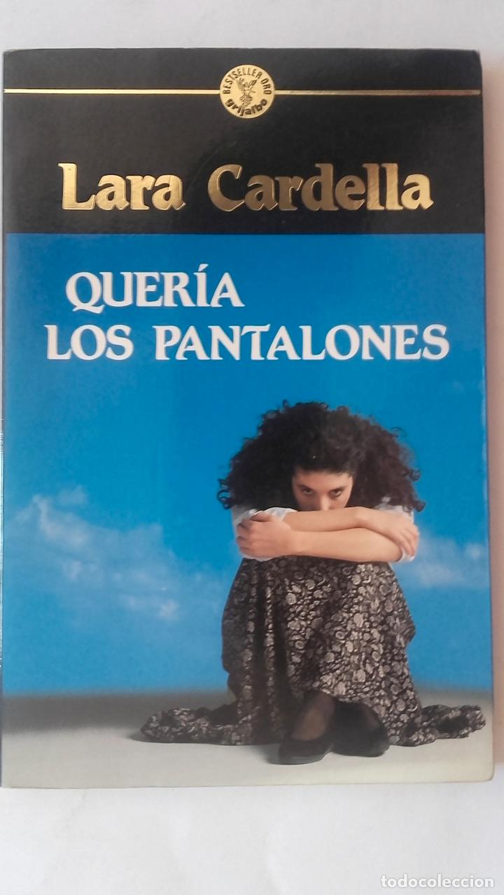 Libros: Quer&iacute;a los pantalones - Lara Cardella - Foto 1