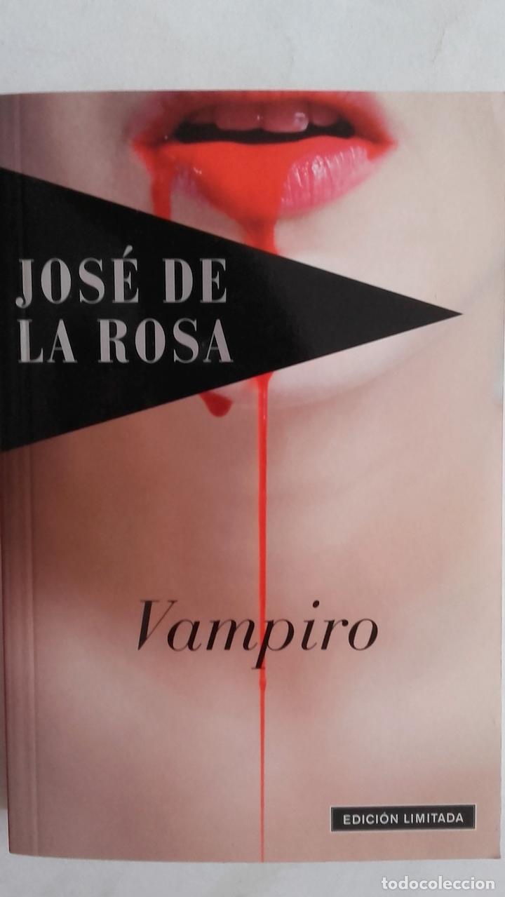 Libros: Vampiro - Jos&eacute; de la Rosa - Foto 1