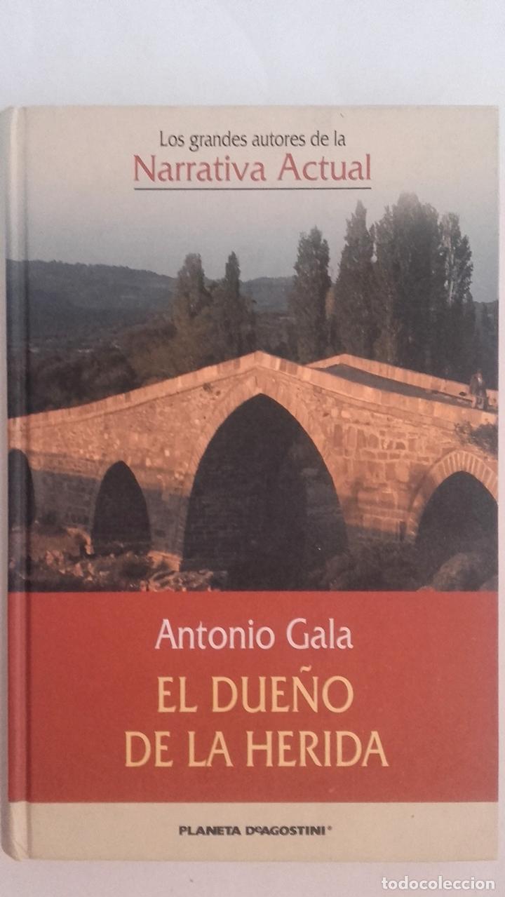 Libros: El due&ntilde;o de la herida - Antonio Gala - Foto 1