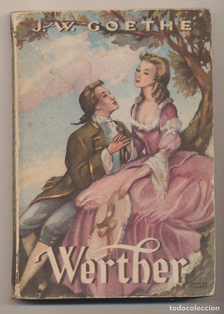 Libros: J. W. Goethe. Werther. Bruguera 194? - Foto 1