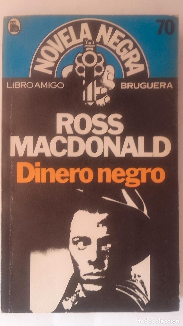 Libros: Dinero negro - Ross MacDonald - Foto 1