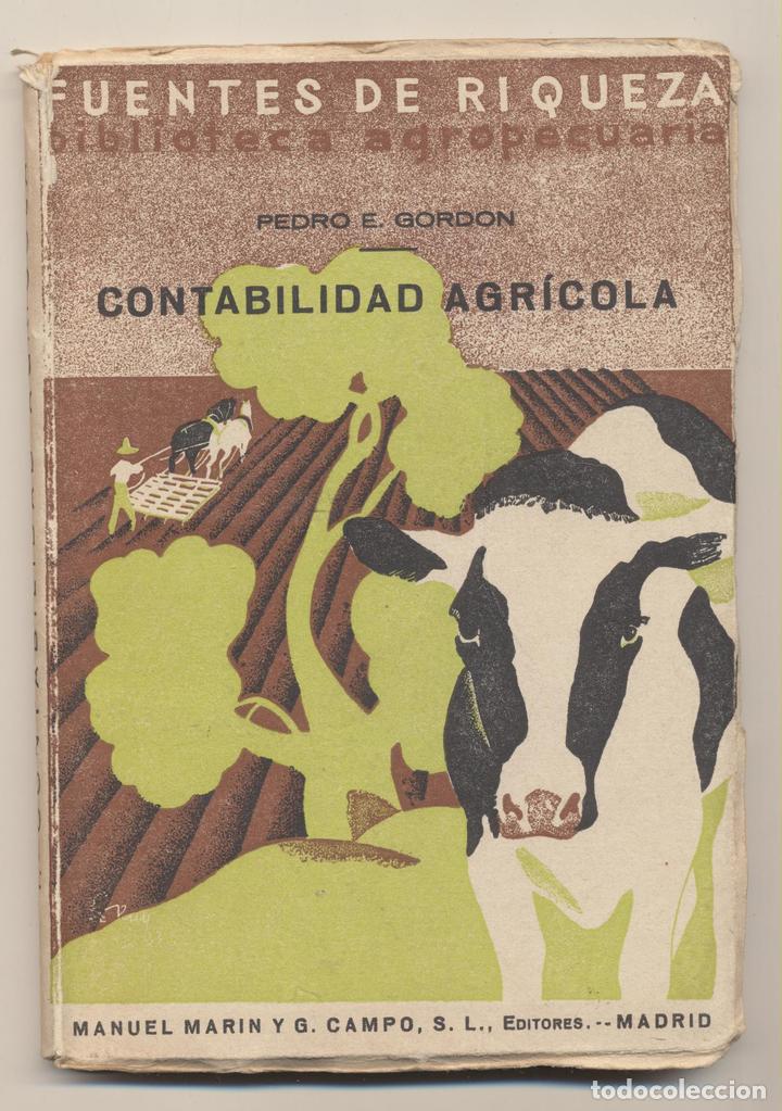 Libros: Pedro E. Gordon. Contabilidad Agr&iacute;cola. Manuel Mar&iacute;n y G. Campos Editores. Madrid 1933