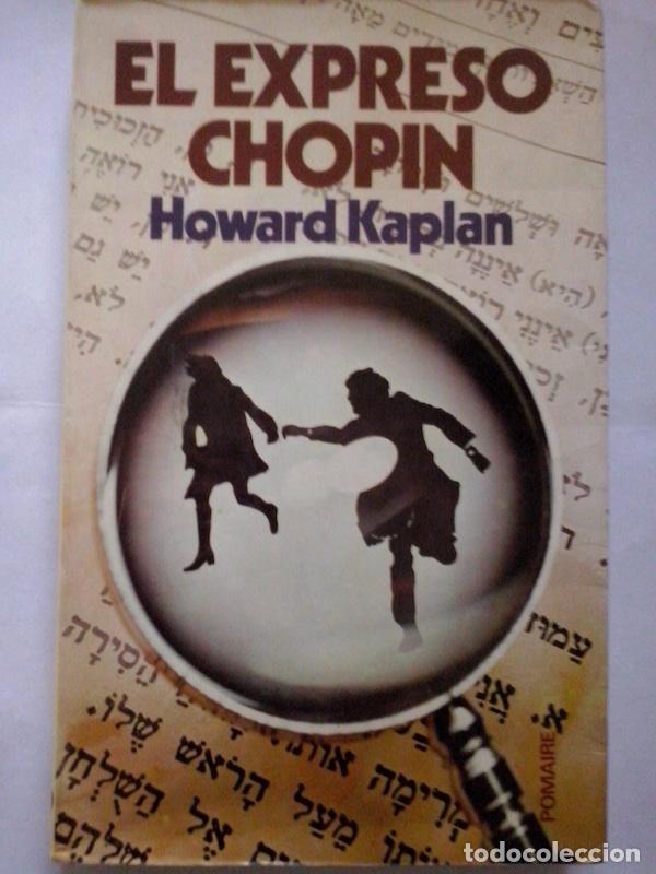 Libros: El expreso Chopin - Howard Kaplan - Foto 1