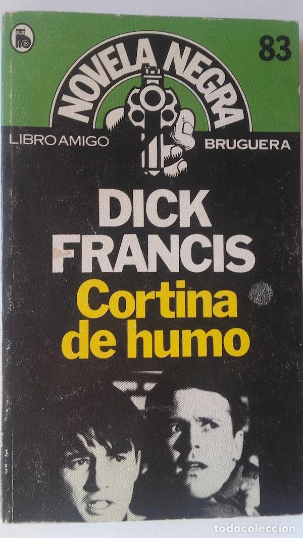 Libros: Cortina de humo - Dick Francis - Foto 1