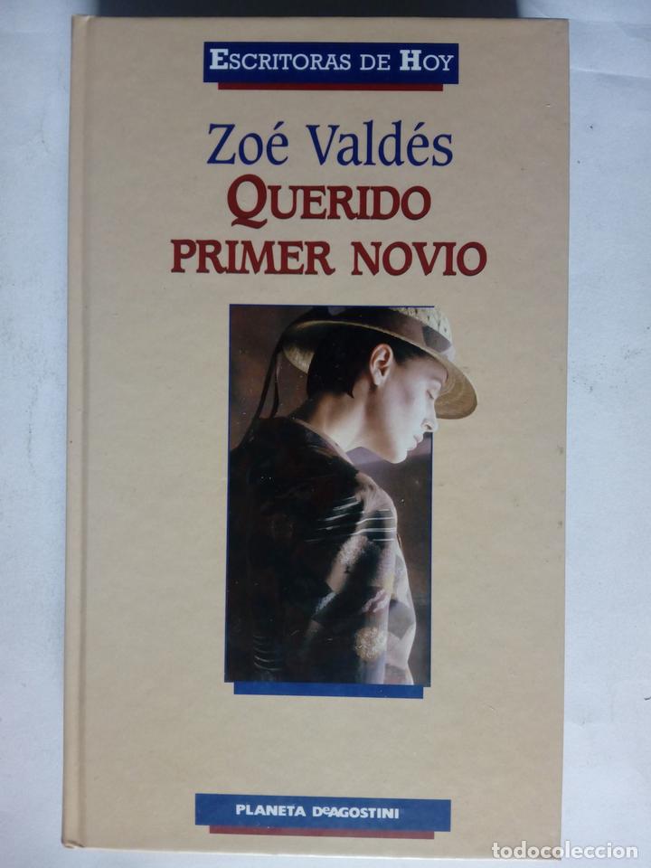 Libros: Querido primer novio - Zo&eacute; Vald&eacute;s - Foto 1