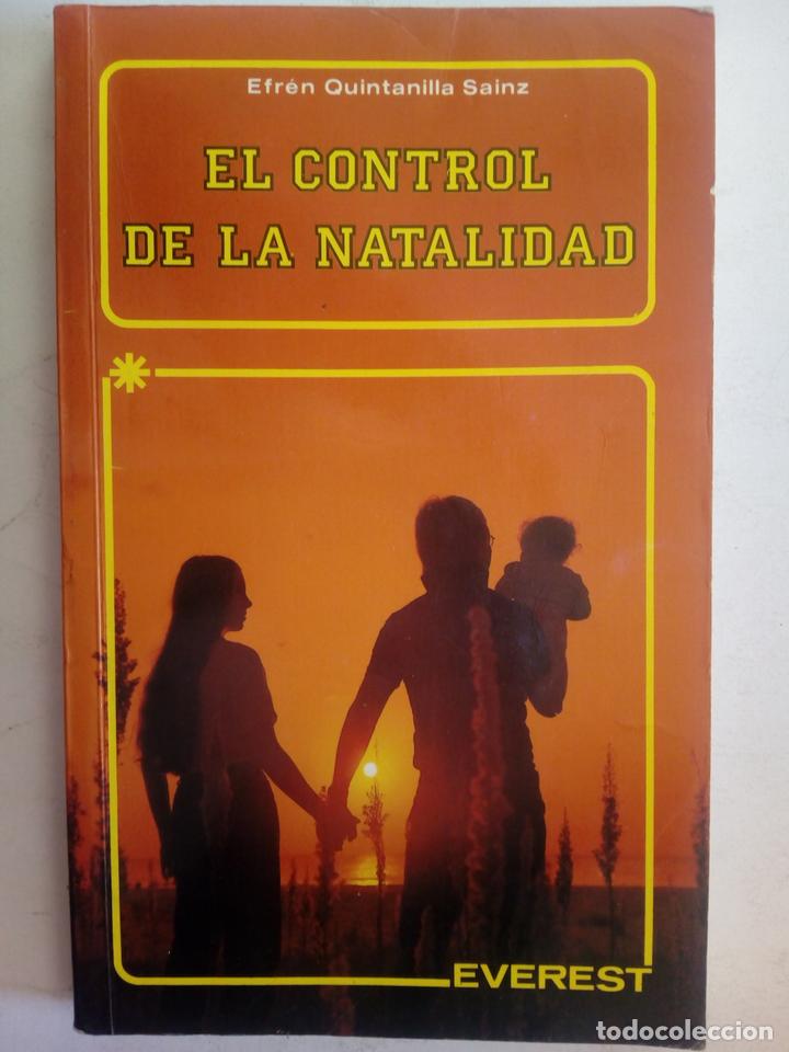 Libros: El control de la natalidad - Efr&eacute;n Quintanilla Sainz - Foto 1
