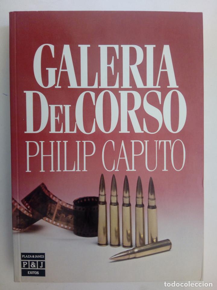 Libros: Galer&iacute;a del Corso - Philip Caputo - Foto 1