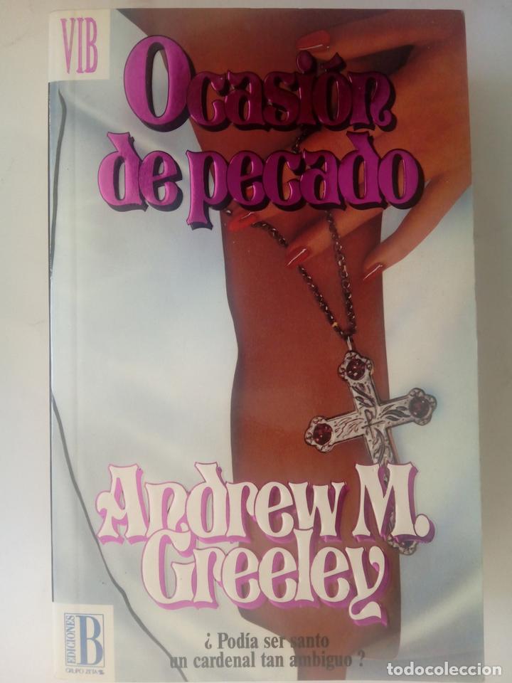 Libros: Ocasi&oacute;n de pecado - Andrew M. Greeley - Foto 1