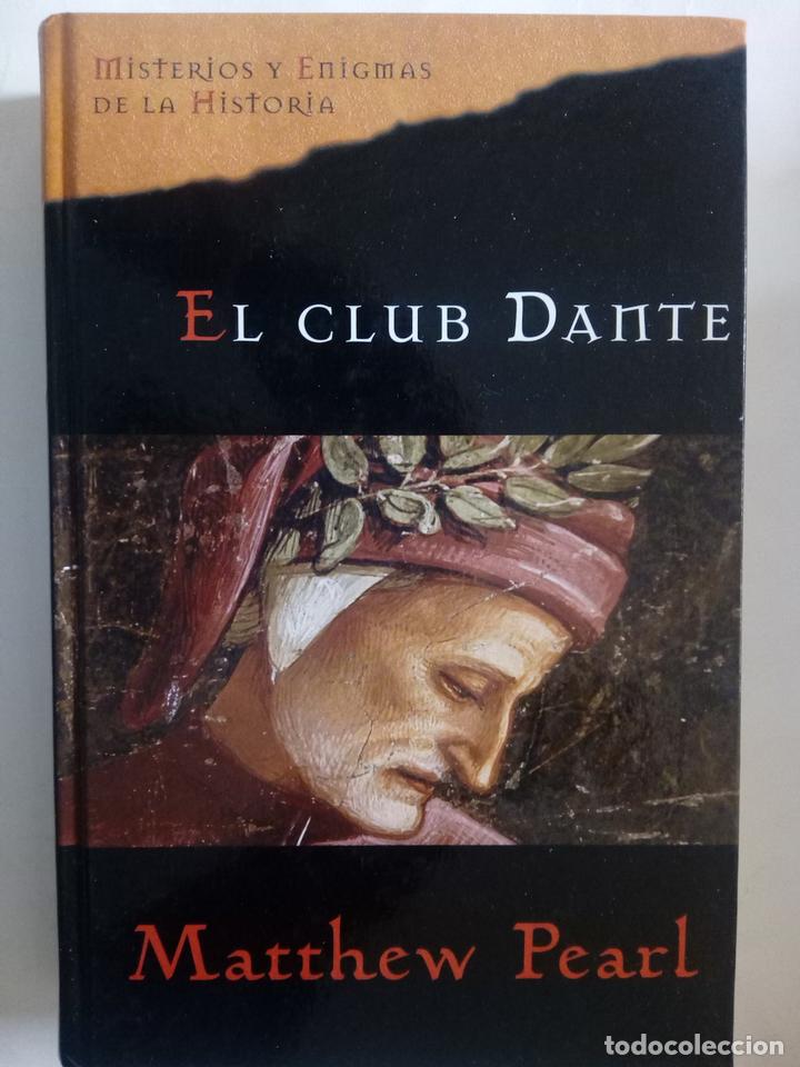 Libros: El Club Dante - Matthew Pearl - Foto 1