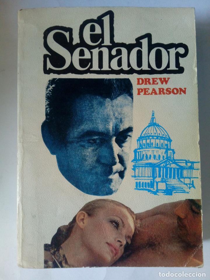 Libros: El senador - Drew Pearson - Foto 1