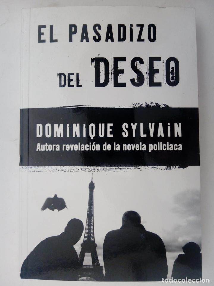 Libros: El pasadizo del deseo - Dominique Sylvain - Foto 1