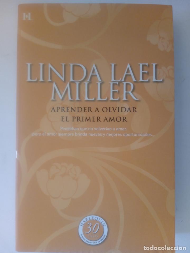 Libros: Aprender a olvidar el primer amor - Linda Lael Miller - Foto 1