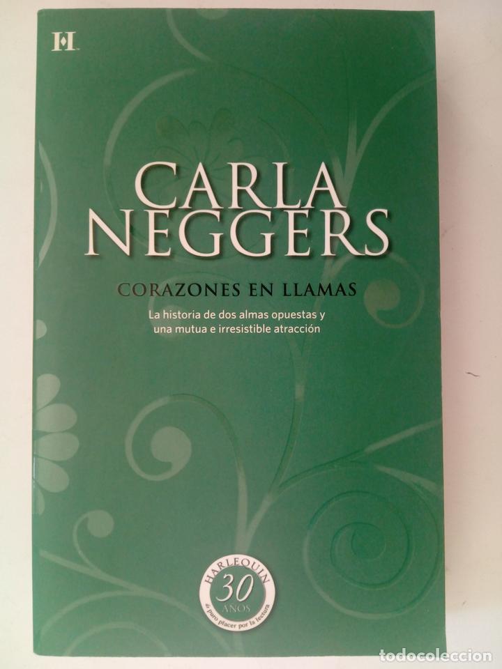 Libros: Corazones en llamas - Carla Neggers - Foto 1