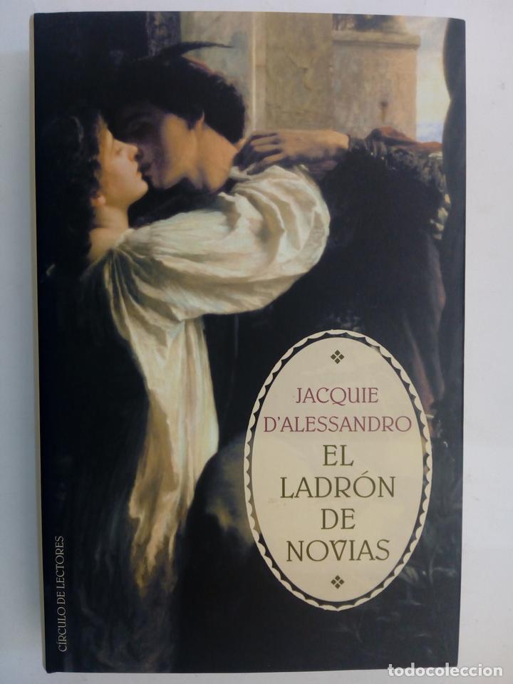 Libros: El ladr&oacute;n de novias - Jacquie DAlessandro - Foto 1