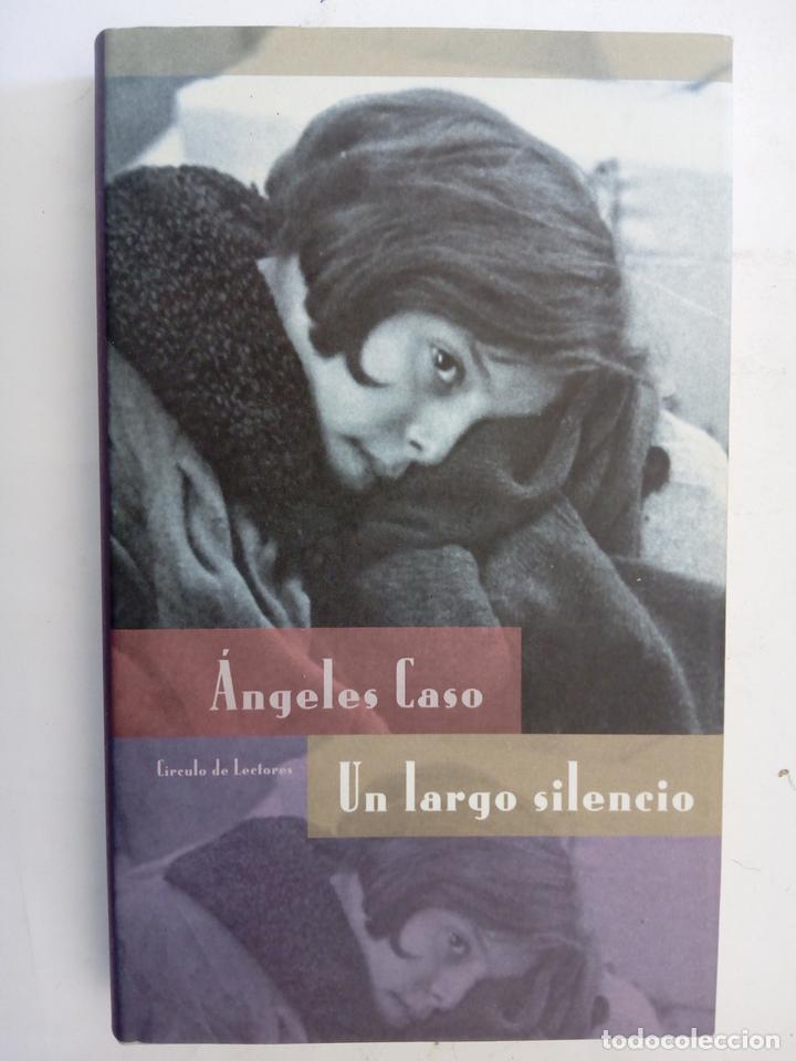Libros: Un largo silencio - &Aacute;ngeles Caso - Foto 1