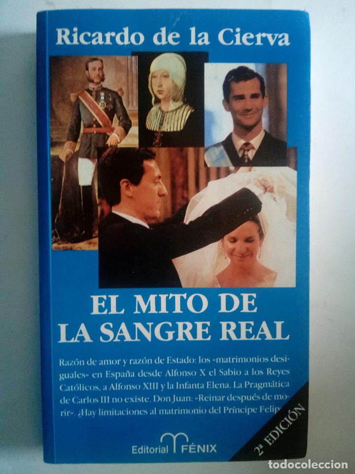Libros: El mito de la sangre real - Ricardo de la Cierva - Foto 1