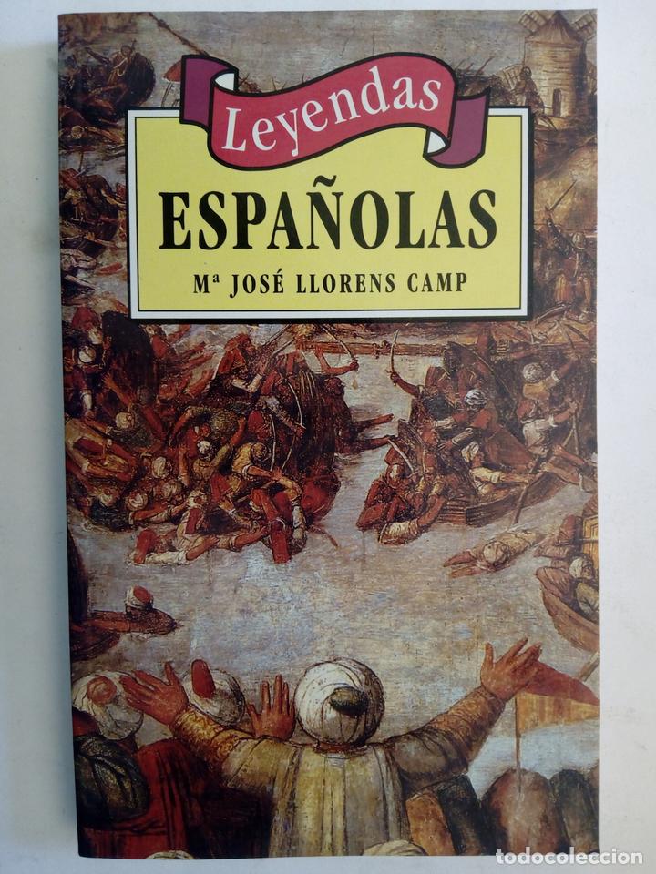 Libros: Leyendas espa&ntilde;olas - M&ordf; Jos&eacute; Llorens Camp - Foto 1