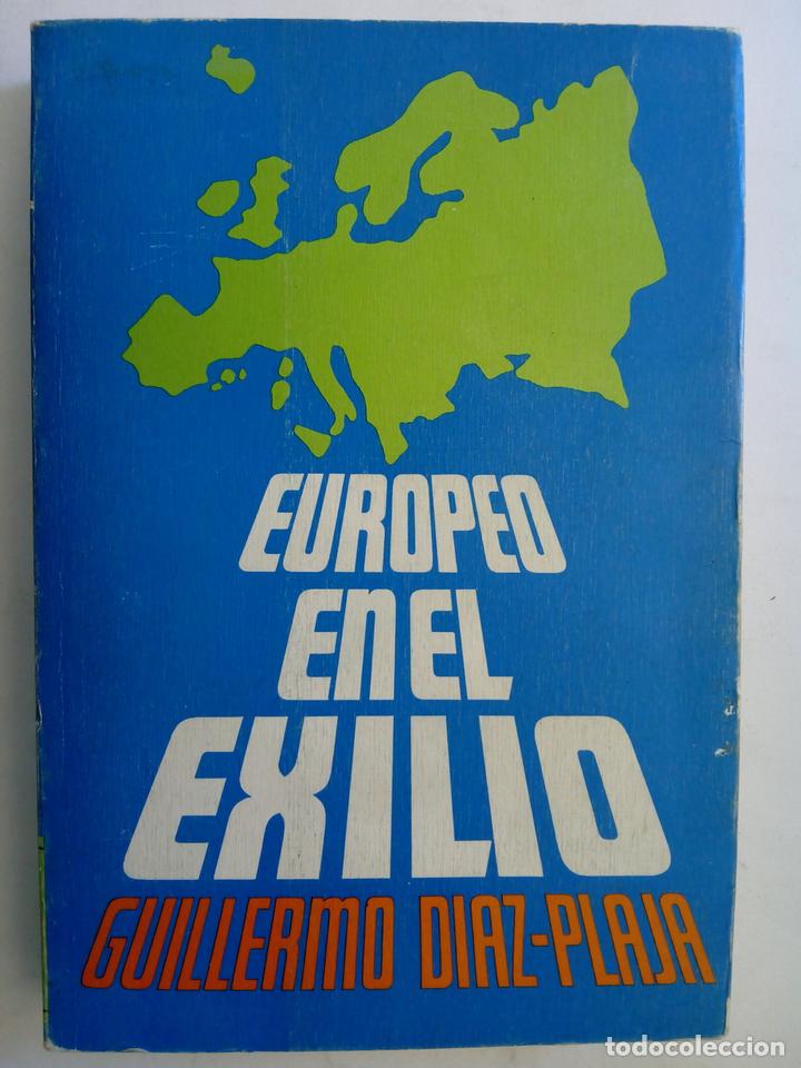 Libros: Europeo en el exilio - Guillermo D&iacute;az-Plaja - Foto 1
