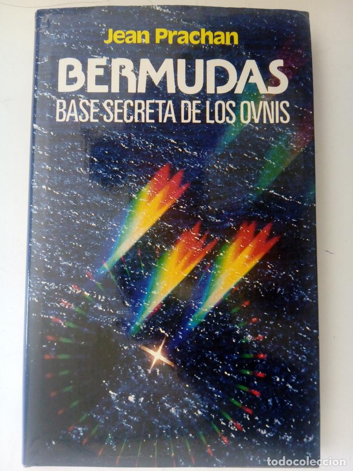 Libros: Bermudas, base secreta de los ovnis - Jean Prachan - Foto 1