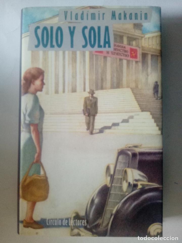 Libros: Sola y solo - Vlad&iacute;mir Makanin - Foto 1