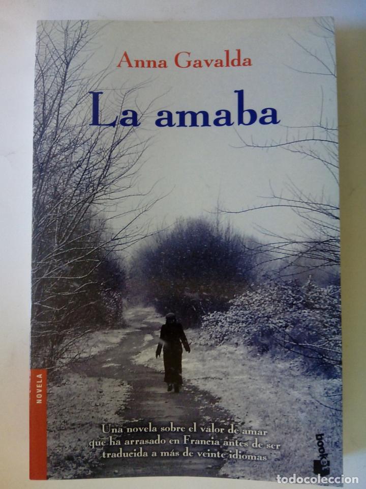 Libros: La amaba - Anna Gavalda - Foto 1