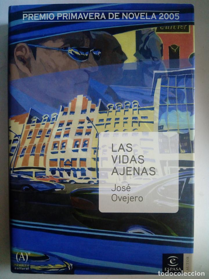 Libros: Las vidas ajenas - Jos&eacute; Ovejero - Foto 1
