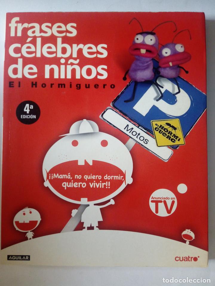 Libros: Frases c&eacute;lebres de ni&ntilde;os. El Hormiguero - Foto 1