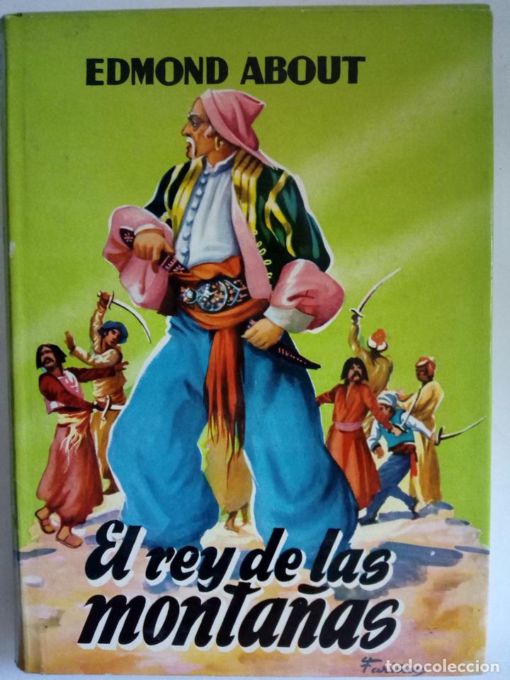 Libros: El rey de las monta&ntilde;as - Edmond About - Foto 1