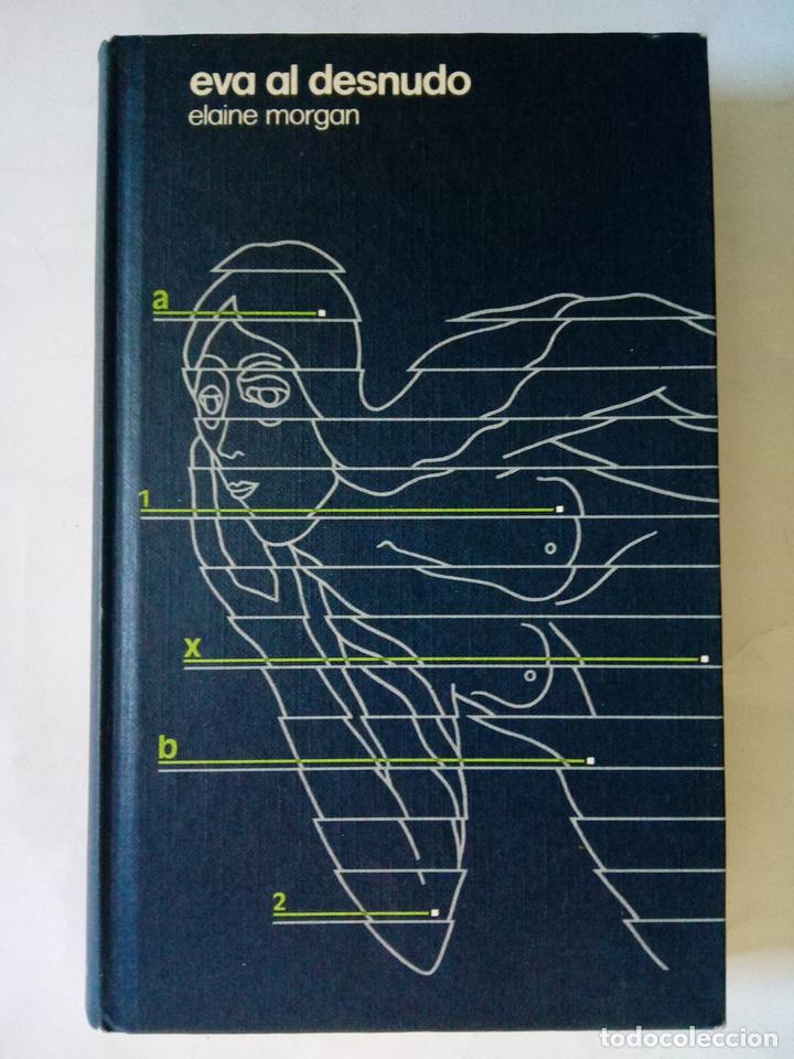 Libros: Eva al desnudo - Elaine Morgan - Foto 1