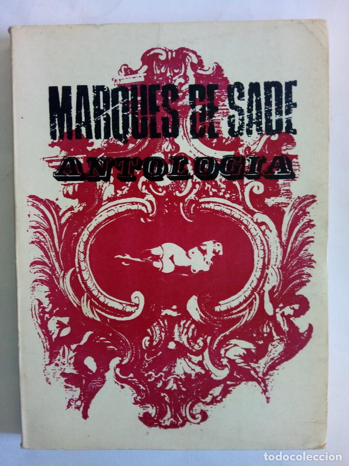 Libros: Antolog&iacute;a - Marqu&eacute;s de Sade, D.A.F. - Foto 1
