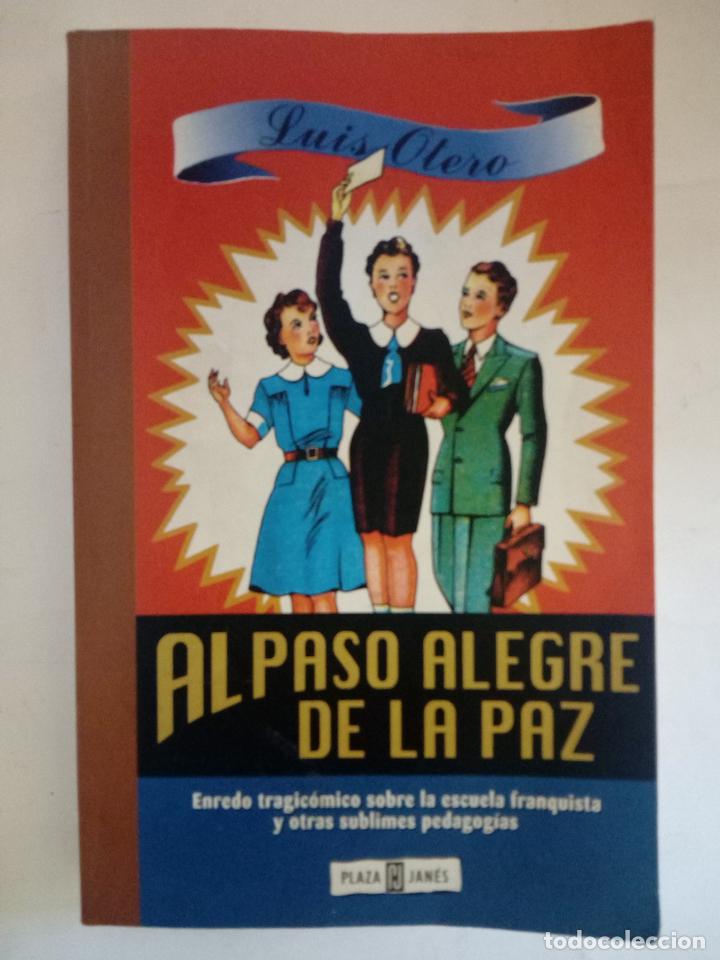 Libros: Al paso alegre de la paz - Luis Otero - Foto 1